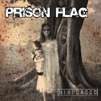 Prison Flag - Misplaced