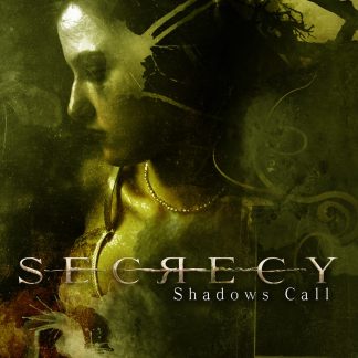 Secrecy - Shadows Call
