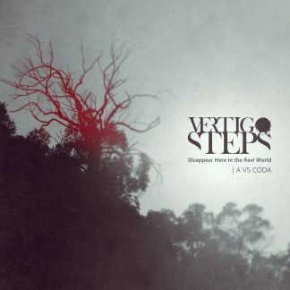 Vertigo Steps - Disappear Here in the Reel World | A VS Coda