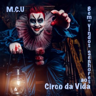 eswcda091 mcu - bem-vindos senhores ao circo da vida