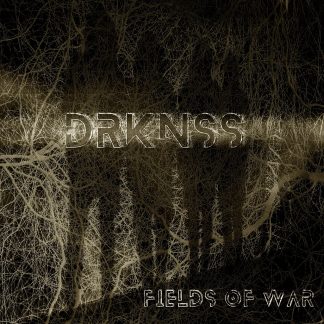 Drknss – Fields of War